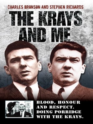 cover image of The Krays and Me--Blood, Honour and Respect. Doing Porridge with the Krays